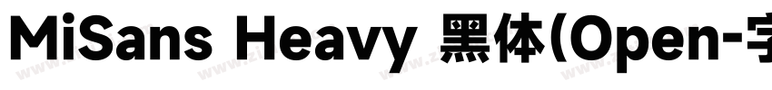 MiSans Heavy 黑体(Open字体转换